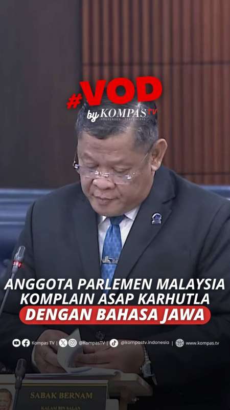 ANGGOTA PARLEMEN MALAYSIA KOMPLAIN ASAP KARHUTLA DENGAN BAHASA JAWA