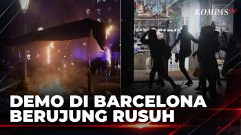 Rusuh! Demonstrasi di Barcelona, Toko & Fasilitas Umum Dibakar | SAPA PAGI