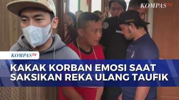 Kakak Korba Emosi Saat Saksikan Langsung Taufik Hidayat Reka Ulang Penyekapan-Penganiayaan