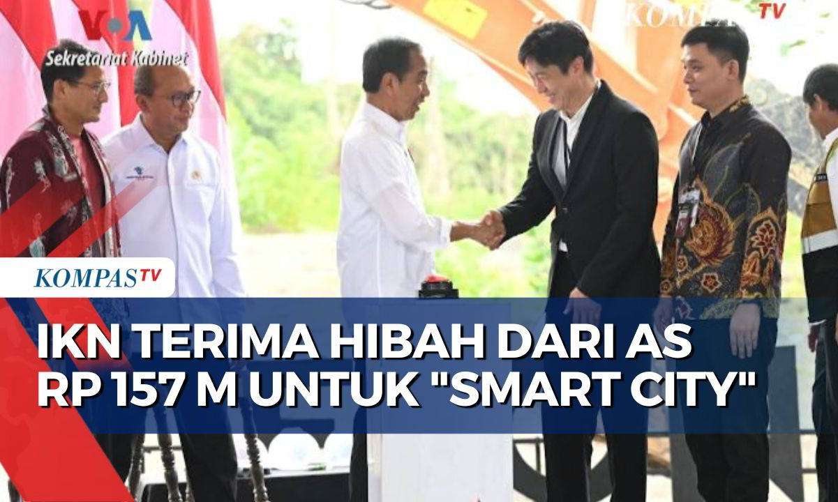 IKN Dapat Dana Hibah Rp 157 Miliar dari AS untuk Pengembangan Smart City