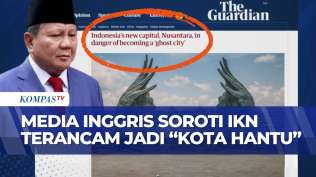 media-inggris-the-guardian-kritik-kondisi-ikn-tampak-sepi-sebut-terancam-jadi-kota-hantu