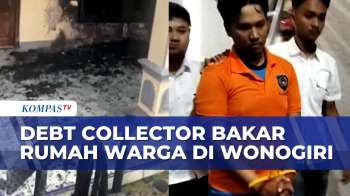 Gara-Gara Utang Tak Dibayar, Debt Collector Bakar Rumah Warga Di Wonogiri | BORGOL