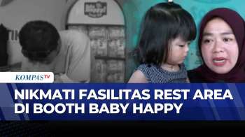 Rest Area KM 57A Sediakan Fasilitas Ramah Anak, Pemudik Bisa Istirahat Nyaman | KOMPAS SIANG