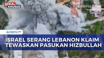 Israel Rilis Video Serangan di Lebanon, Klaim Tewaskan Pasukan Hizbullah | BERUT