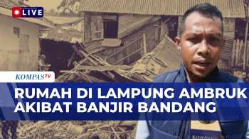 Banjir Bandang Di Lampung, 1 Orang Meninggal | SAPA SIANG