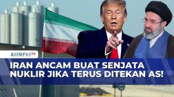 Iran Ancam Balik AS! Ungkap Opsi Capai Level Nuklir Senjata Apabila Terus Ditekan Trump