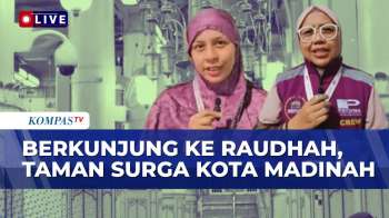 Jemaah Haji Khusus Patuna Berkunjung Ke Taman Surga Kota Madinah, Raudhah | KOMPAS SIANG