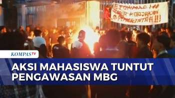 Demo hingga Malam, Mahasiswa di Medan Tuntut Pengawasan MBG dan Stabilitas Rupiah | KOMPAS MALAM