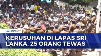 Mengerikan! Bentrokan Antar-Napi Di Lapas Sri Lanka , 25 Orang Tewas