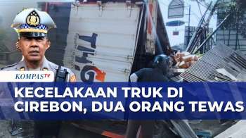 Truk Diduga Rem Blong Hantam Motor dan Warung di Cirebon, Ibu dan Bayi Meninggal Dunia