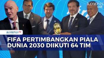 FIFA Jajaki Rencana Perluasan Peserta Piala Dunia 2030, Dari 48 Tim Bertambah Jadi 64 Tim