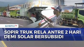Sopir Truk Di Manado Keluhkan Kelangkaan Solar Hingga Terpaksa Antre Hingga 2 Hari | BERUT