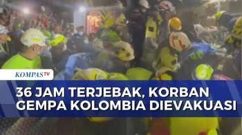 Dramatis! Evakuasi Korban Gempa Kolombia Yang Terjebak Reruntuhan Selama 36 Jam | SAPA MALAM