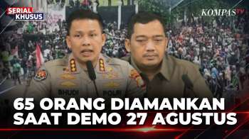 Polisi Tangkap 65 Orang Diduga Bawa Barang Berbahaya Dalam Aksi 27 Agustus Di Gedung DPR