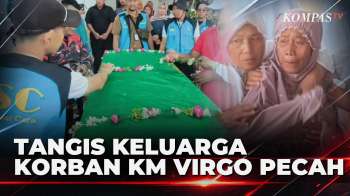 Jenazah Korban KM Virgo Tiba Di Rumah Duka, Keluarga Harap Ada Pertanggungjawaban | BERUT