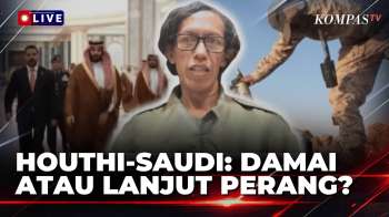 [FULL] Houthi-Saudi Memanas, Ada Peluang Damai Atau Konflik Berlanjut? Pengamat Ungkap Analisis