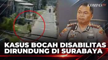 Update! Kasus Kematian Anak Berkebutuhan Khusus di Surabaya, Polisi Tetapkan Anak 10 Tahun | BERUT