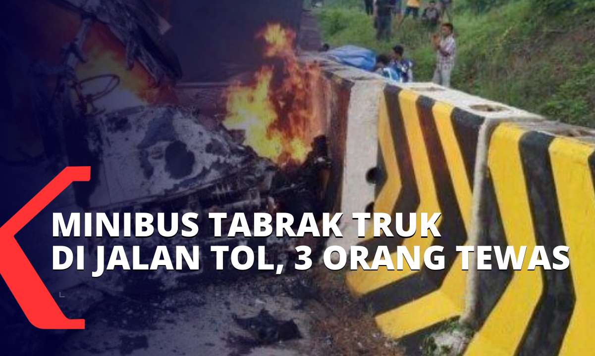 Minibus Tabrak Truk di Tol Madiun-Nganjuk hingga Terbakar, 3 Orang Tewas