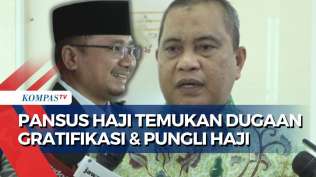 pansus-haji-temukan-dugaan-pelanggaran-penyelenggaraan-haji-di-kementerian-agama-gratifikasi