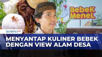 Kedai Menel Di Klaten Jateng: Sajian Bebek Pedesaan Dengan Suasana Alam Menenangkan | KOMPAS SIANG