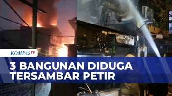 Diduga Tersambar Petir, 3 Bangunan Di Taman Sari Terbakar | SAPA PAGI