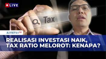 [FULL] Realisasi Investasi Naik, Rasio Pajak Melorot: Apa Sebabnya? Kepala Ekonom BCA Soroti Hal Ini