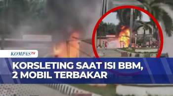 2 Minibus Terbakar Saat Isi BBM Di SPBU, Diduga Akibat Korsleting Mesin | BERUT