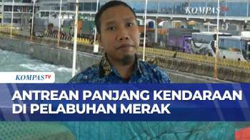 Imbas Cuaca Buruk, Sopir Truk Ngaku Antre 6 Jam Di Pelabuhan Merak | SAPA MALAM