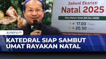 Gereja Katedral Jakarta Siap Sambut Perayaan Natal 2025, Ini Jadwal Lengkap Misa | KOMPAS SIANG