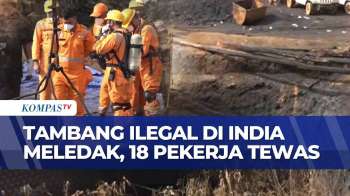 Ledakan Tambang Batu Bara Ilegal di India Tewaskan 18 Pekerja