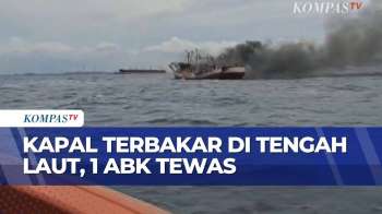 Kapal Angkut 31 Penumpang Terbakar Di Tengah Laut, 1 ABK Tewas Dan 2 Lainnya Hilang | BU