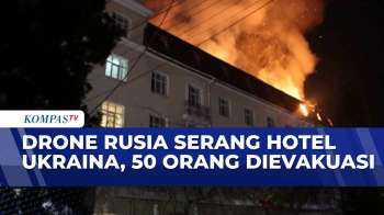 Hotel Di Ukraina Jadi Sasaran Serangan Drone Rusia, 50 Orang Dievakuasi | BERITA UTAMA