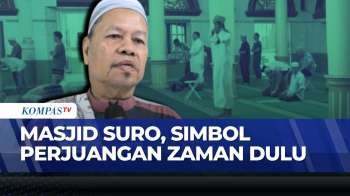 Masjid Suro Palembang, Jejak Perlawanan Dan Masjid Tertua Di 30 Ilir | KOMPAS SIANG