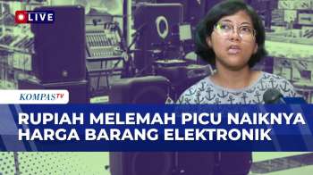 Lemahnya Rupiah Picu Naiknya Harga Elektronik | SAPA SIANG