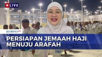 Begini Skema Keberangkatan Jemaah Haji dari Mekkah ke Arafah, Dibagi 3 Trip | KOMPAS MALAM