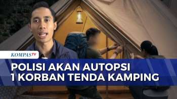 Diduga Keracunan, Polisi akan Autopsi 1 Korban Tewas di Lokasi Glamping Temanggung | KOMPAS SIANG