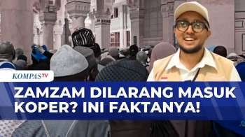 Alasan Jemaah Tak Diperbolehkan Bawa Zamzam Hingga Masjidil Haram Masih Padat Jemaah | KOMPAS SIANG