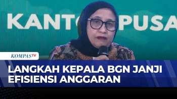 Kepala BGN Nanik Prioritaskan Perbaikan Tata Kelola MBG, Apa Langkahnya? | KOMPAS SIANG