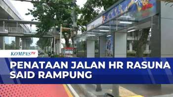 Penampakan Wajah Baru Kawasan Rasuna Said Jakarta Usai Revitalisasi | KOMPAS SIANG