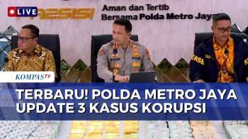 [FULL] Polda Metro Jaya Update Pengusutan 3 Kasus Korupsi Usai Geledah 13 Lokasi