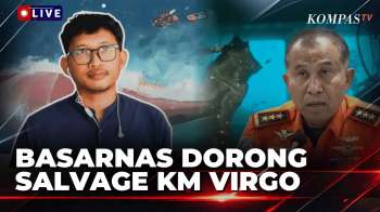 Salvage KM Virgo Transport 8 Didorong, Pencarian 55 Korban Masih Berlanjut | KOMPAS SIANG