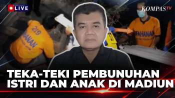 [FULL] Ahli Psikologi Forensik Bedah Kasus Pembunuhan Istri dan Anak di Kota Madiun, Ini Analisisnya