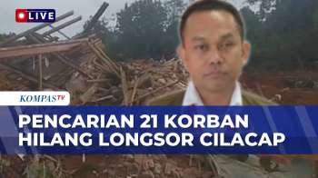 Terkini! Proses Pencarian 21 Korban Hilang Longsor Cilacap, BNPB Ungkap 2 Titik Fokus