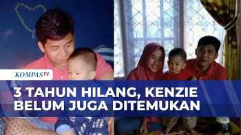 3 Tahun Kenzie Hilang Di Jambi, Keluarga Berharap Anaknya Bisa Ditemukan | KOMPAS MALAM