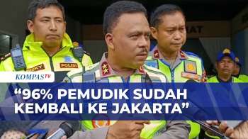 Kakorlantas Sebut 96% Pemudik Sudah Kembali Ke Jakarta | KOMPAS MALAM