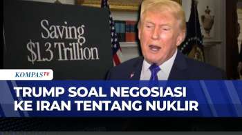 Bahas Nuklir, Ini Pernyataan Terbaru Trump Soal Pembicaraan AS Dan Iran | KOMPAS PETANG