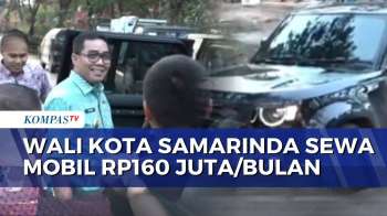 Jadi Sorotan! Mobil Dinas Wali Kota Samarinda Disewa Rp160 Juta per Bulan | SAPA MALAM
