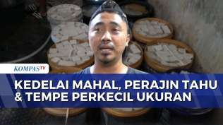 harga-kedelai-melonjak-jadi-rp13-ribu-per-kg-perajin-tahu-dan-tempe-di-manado-kecilkan-ukuran