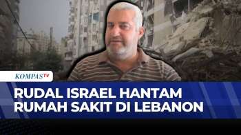 RS Pemerintah di Lebanon Selatan Rusak, Diduga Jadi Sasaran Serangan Israel | SAPA MALAM