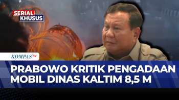 Prabowo Soroti Anggaran Mobil Dinas Gubernur Kaltim, Minta Bersikap Wajar | SAPA MALAM